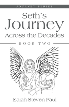 Paperback Seth's Journey Across the Decades Book