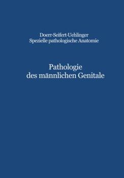 Paperback Pathologie Des Männlichen Genitale: Hoden - Prostata - Samenblasen [German] Book