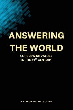 Paperback Answering the World: Core Jewish Values in the 21st Century Book