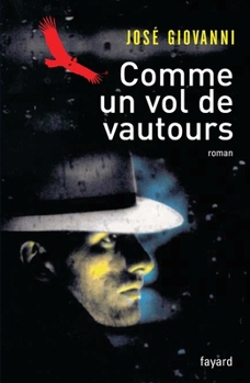 Paperback Comme un vol de vautours [French] Book