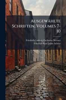 Paperback Ausgewählte Schriften, Volumes 7-10 Book
