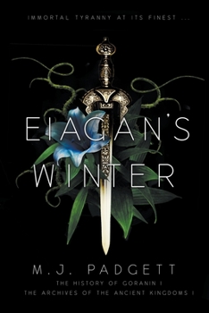 Eiagan's Winter - Book #1 of the History of Goranin