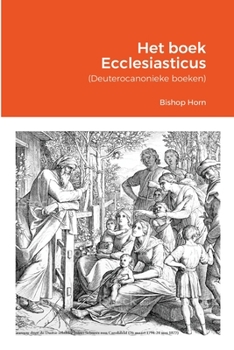 Paperback Het boek Ecclesiasticus: (Deuterocanonieke boeken) [Dutch] Book