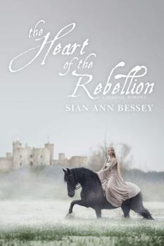 Paperback The Heart of the Rebellion: A Medieval Romance Book