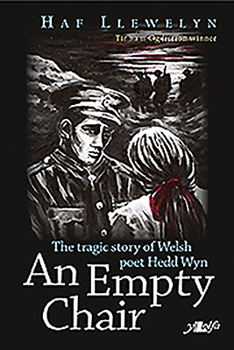 Paperback An Empty Chair: The Story of Welsh First World War Poet Hedd Wyn Book