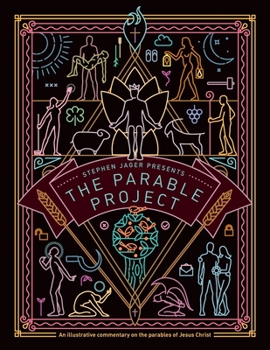 Paperback The Parable Project: An illustrative commentary about the parables of Jesus Christ Book