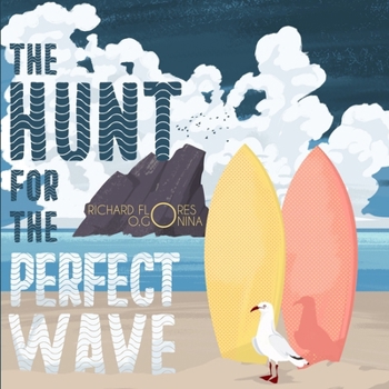 Paperback The Hunt for the Perfect Wave Book