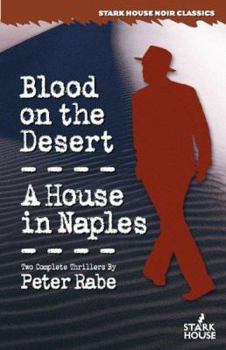 Paperback Blood on the Desert / A House in Naples Book
