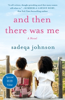 Paperback And Then There Was Me: A Novel of Friendship, Secrets and Lies Book