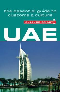 Paperback Uae - Culture Smart!: The Essential Guide to Customs & Culture Book