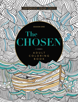 Paperback The Chosen - Adult Coloring Book: Season One Book