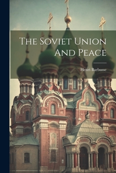 Paperback The Soviet Union And Peace Book