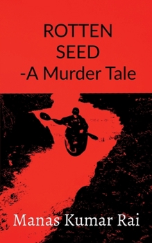 Paperback ROTTEN SEED -A Murder Tale Book