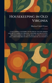 Hardcover Housekeeping in Old Virginia Book