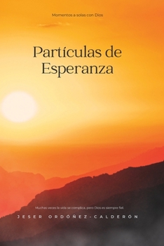 Paperback Partículas de Esperanza [Spanish] Book