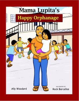 Hardcover Mama Lupita's Happy Orphanage Book