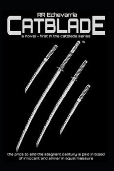 Catblade: Catblade Book One