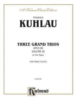 Paperback Three Grand Trios, Op. 86, Vol 3: A-Flat Major Book