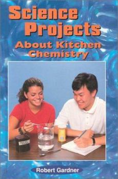 Library Binding Science Projects about Kitchen Chemistry Book