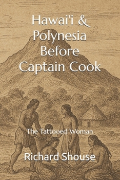 Paperback Hawai'i & Polynesia Before Captain Cook: The Tattooed Woman Book