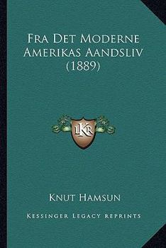 Paperback Fra Det Moderne Amerikas Aandsliv (1889) Book