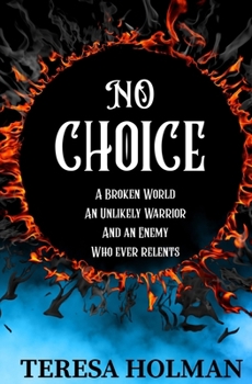 Paperback No Choice: Finding Truth In the Dark Book