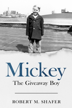 Paperback Mickey: The Giveaway Boy Book