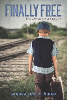 Paperback Finally Free: The James Finley Story Book