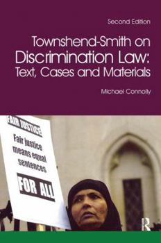 Hardcover Townshend-Smith on Discrimination Law: Text, Cases and Materials Book
