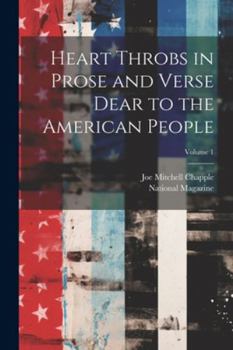 Paperback Heart Throbs in Prose and Verse Dear to the American People; Volume 1 Book