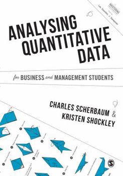 Hardcover Analysing Quantitative Data for Business and Management Students Book