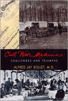 Hardcover Civil War Medicine: Challenges and Triumphs Book