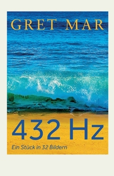 Paperback 432 Hz: Ein Stück in 32 Bildern [German] Book