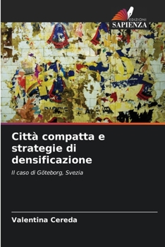 Paperback Città compatta e strategie di densificazione [Italian] Book