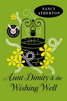 Hardcover Aunt Dimity and the Wishing Well Book