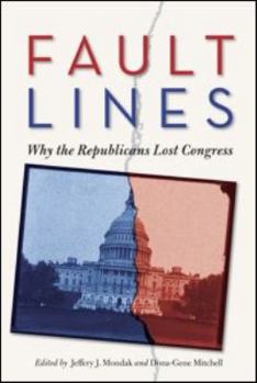 Paperback Fault Lines: Why the Republicans Lost Congress Book