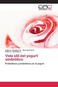 Paperback Vida útil del yogurt simbiótico [Spanish] Book