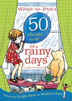 Paperback Winnie-the-Pooh's 50 Things to do on rainy days Book