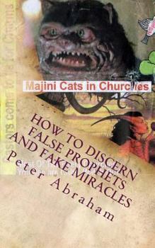 Paperback How to discern false prophets and fake miracles Book