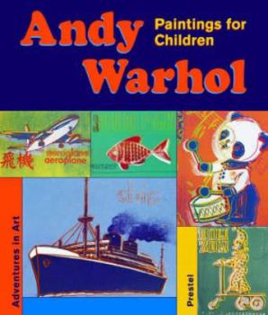 Hardcover Andy Warhol: Paintings for Children Book