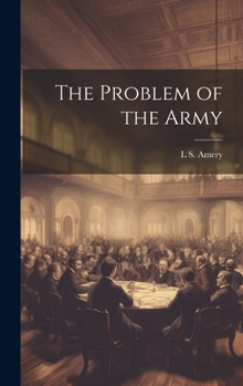 Hardcover The Problem of the Army Book