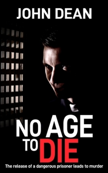 Paperback No Age to Die: The release of a dangerous prisoner leads to murder Book