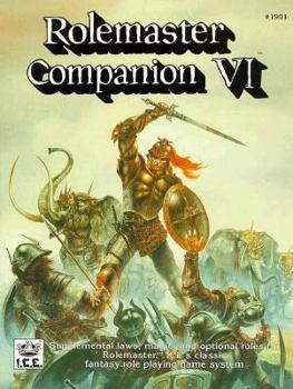 Rolemaster Companion VI - Book  of the Rolemaster 2nd Edition