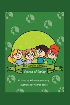 Paperback The Garden Children: Season of Giving Book