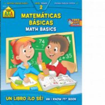 Paperback School Zone - Bilingual Math Basics 2 Workbook - 64 Pages, Ages 7 to 8, 2nd Grade, ESL, Language Immersion, Addition, Subtraction, and More (Spanish and English Edition) (Spanish Edition) [Spanish] Book
