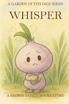 Paperback Whisper: A Garden of Feelings Series Book