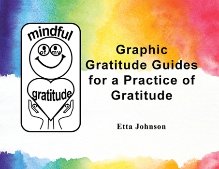Paperback Graphic Gratitude Guides for a Practice of Gratitude Book