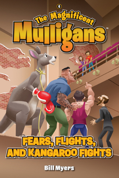 Fears, Flights, and Kangaroo Fights (Magnificent Mulligans)