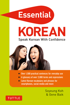 Paperback Essential Korean: Speak Korean with Confidence! (Korean Phrasebook and Dictionary) Book