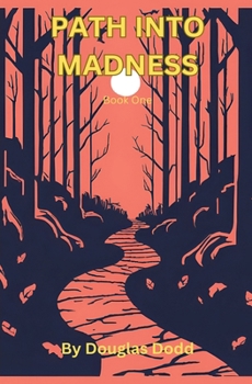 Path Into Madness